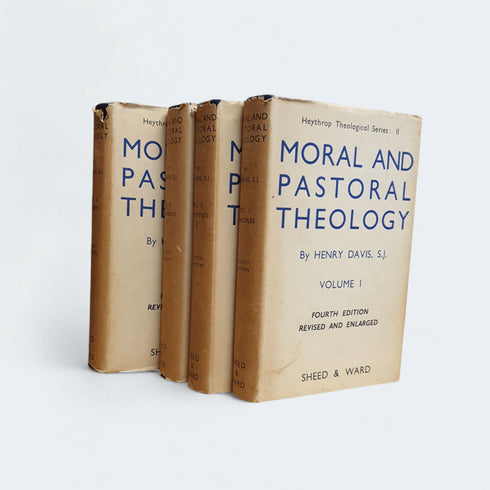 Moral and Pastoral Theology (4 Volumes) by Henry Davis - Books Worth Keeping